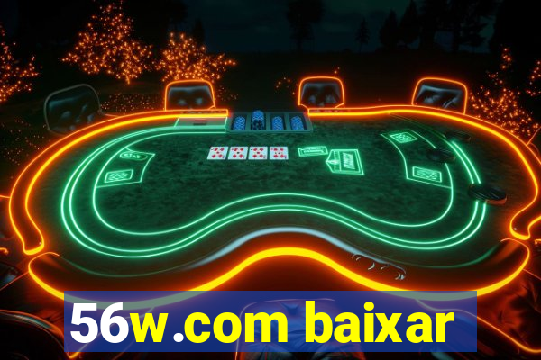 56w.com baixar